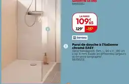 Weldom Sensea paroi de douche à l'italienne chromé easy offre