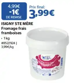 Costco ISIGNY STE MÈRE Fromage frais framboises offre