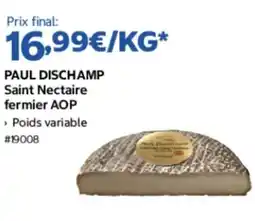 Costco PAUL DISCHAMP Saint Nectaire fermier AOP offre