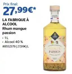Costco LA FABRIQUE À ALCOOL Rhum mangue passion offre