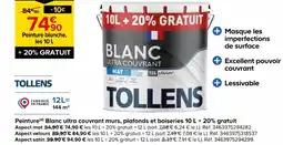 Castorama Tollens peinture blanc ultra couvrant murs, plafonds et boiseries 10 l + 20% gratuit offre