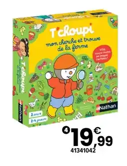 JouéClub T’choupi mon cherche et trouve de la ferme offre
