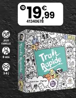 JouéClub Trait rapide offre