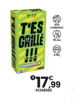 JouéClub Ludistri t'es grillé !!! offre