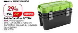Weldom Keter lot de 3 coffres totem offre