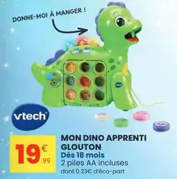 Stokomani Vtech - mon dino apprenti glouton offre