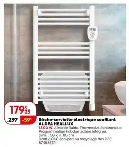 Weldom Heallux - sèche-serviette electrique soufflant aldea offre