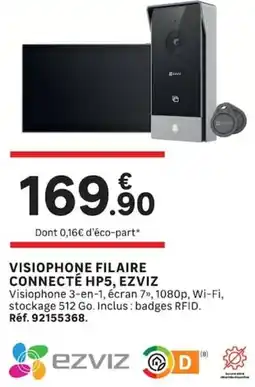 Leroy Merlin EZVIZ Visiophone filaire connecté HP5 offre