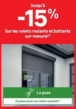 Leroy Merlin Volets roulants et battants sur-mesure offre
