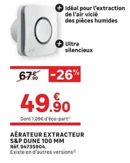 Leroy Merlin S&P AÉRATEUR EXTRACTEUR offre