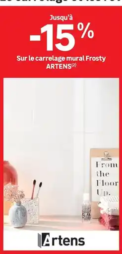 Leroy Merlin ARTENS carrelage mural Frosty offre