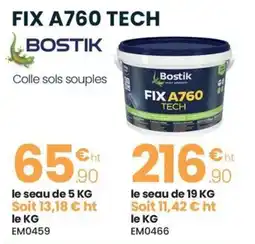 Tollens BOSTIK FIX A760 TECH offre