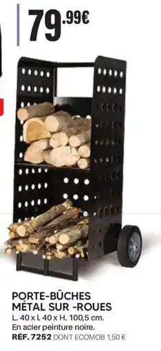 Shopix PORTE-BÛCHES MÉTAL SUR-ROUES offre