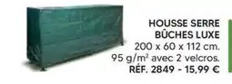 Shopix HOUSSE SERRE BÛCHES LUXE offre
