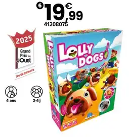 JouéClub Lolly dogs offre