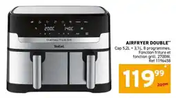 Trafic Tefal AIRFRYER DOUBLE offre