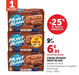 Super U Mont Blanc Crème dessert offre