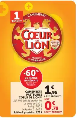 Super U Coeur de Lion Camembert pasteurise offre