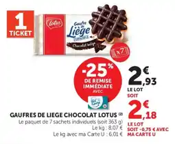 Super U Lotus Gaufres de Liège Chocolat offre