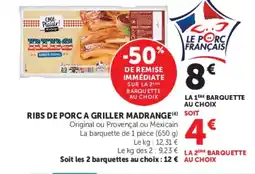 Super U Côté Plaisir! Ribs offre