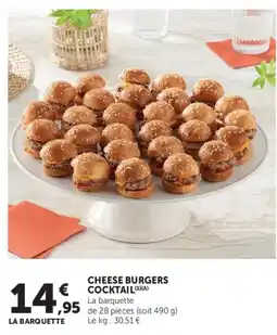 Super U CHEESE BURGERS COCKTAIL offre