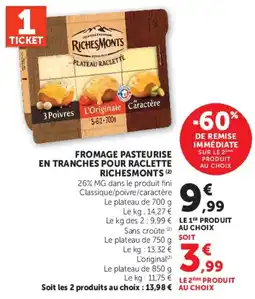 Super U RichesMonts Fromage pasteurisé en tranches pour raclette offre