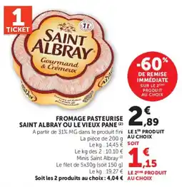 Super U SAINT ALBRAY Fromage pasteurisé offre