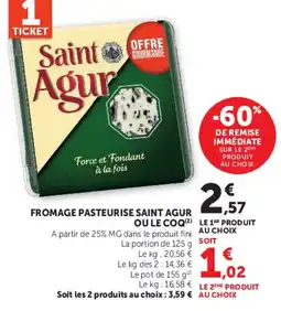 Super U Saint Agur Fromage Pasteurise offre