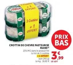 Super U Rians Crottin de chevre offre
