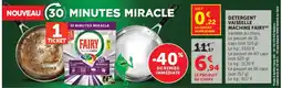 Super U FAIRY DETERGENT VAISSELLE MACHINE offre