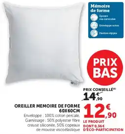 Super U OREILLER MEMOIRE DE FORME offre