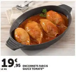 Super U ENCORNETS FARCIS SAUCE TOMATE offre
