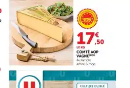 Super U VAGNE Comté AOP offre