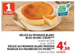 Super U BLEU-BLANC-CŒUR Délice au fromage blanc offre