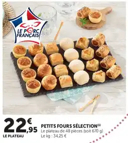 Super U PETITS FOURS SÉLECTION offre