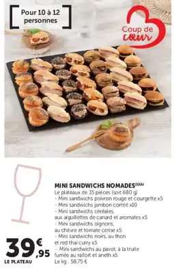 Super U MINI SANDWICHES NOMADES offre