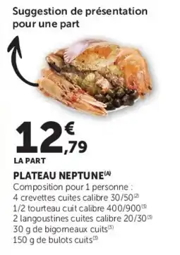 Super U PLATEAU NEPTUNE offre