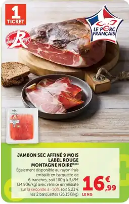 Super U Montagne Noire Jambon sec affiné 9 mois offre
