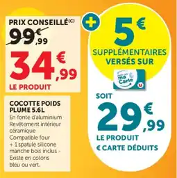 Super U COCOTTE POIDS PLUME offre