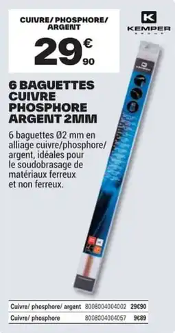 Brico Dépôt KEMPER Baguettes cuivre/phosphore/argent offre