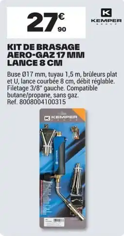 Brico Dépôt KEMPER KIT DE BRASAGE AERO-GAZ 17 MM LANCE 8 CM offre
