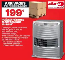 Brico Dépôt zibro POÊLE À PÉTROLE ÉLECTRONIQUE offre