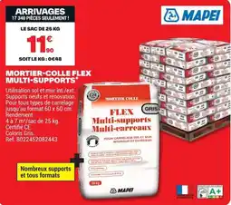 Brico Dépôt MAPEI MORTIER-COLLE FLEX MULTI-SUPPORTS offre