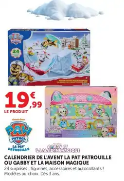 Hyper U PAW PATROL CALENDRIER DE L'AVENT LA PAT PATROUILLE offre