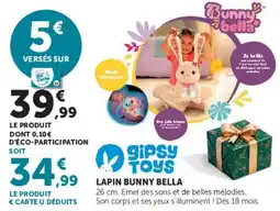 Hyper U Gipsy Toys Lapin Bunny Bella offre