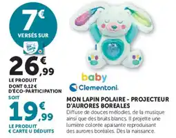 Hyper U Clementoni mon lapin polaire - projecteur d'auroras boreales offre