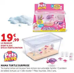 Hyper U Zuru pets alive mama turtle surprise offre