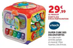 Hyper U Vtech SUPER CUBE DES DECOUVERTES offre
