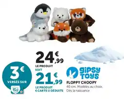 Hyper U Gipsy toys floppy choopy offre