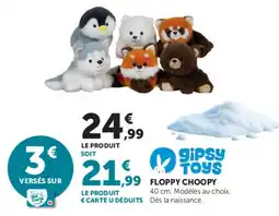 Hyper U Gipsy toys floppy choopy offre